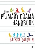 The Primary Drama Handbook