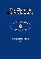 The Church & the Modern Age 2017 1784695483 Book Cover
