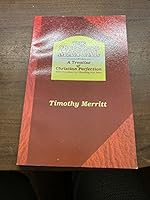 The Christian's manual: A treatise on Christian perfection, with directions for obtaining that state (Schmul's Wesleyan Book Club) 0880193824 Book Cover