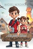Les petits héros face aux catastrophes: 10 histoires pour apprendre à réagir et à être prêt à tout
