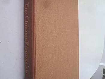 Hardcover The Chicago Pragmatists Book