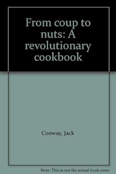 Paperback From coup to nuts: A revolutionary cookbook Book