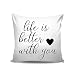 Hdecor Soft Velvet Square Decorative Throw Pillow Case Cushion Cover 18" x 18" Life is Better Quote Words Pillowcase for Couch Sofa Bed