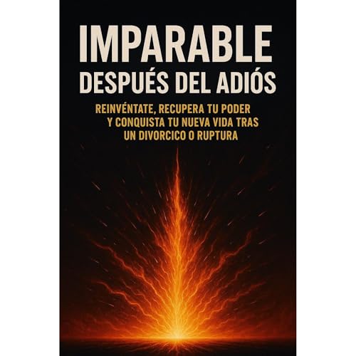Imparable Después del Adiós Audiolibro Por Catalina Montblanc arte de portada