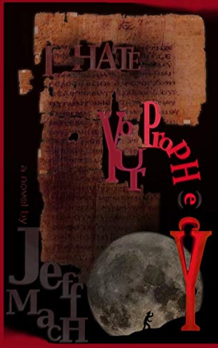 I HATE Your Prophecy: A Completely Serious Look At Magic, Destiny, And What Happens When You Make A Sorceress Mad