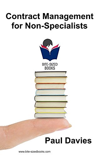 Télécharger Contract Management for Non-Specialists: A Bite-Sized Business Book (Bite-Sized Books 4) (English Ed Livre eBook France