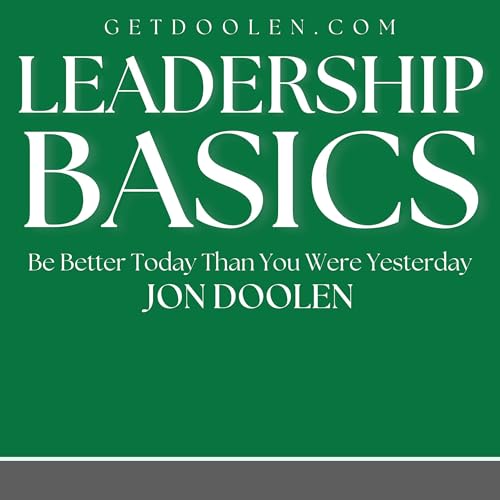 Leadership Basics (Authored by Jon Doolen) episode artwork