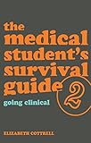 the medical student's survival guide: bk. 2 (english edition)