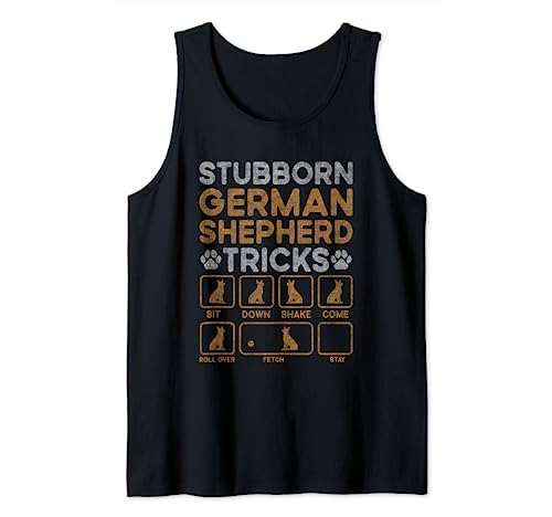 Funny Dog Stubborn Tricks German Shepherd Owner Camiseta sin Mangas