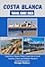 COSTA BLANCA TRAVEL GUIDE 2026: Experience Spain’s White Coast Like a Local: Beaches, Food, and Hidden Wonders