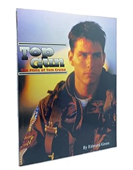 Paperback Top Gun: The Films of Tom Cruise Book