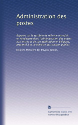 Administration des postes (French Edition)