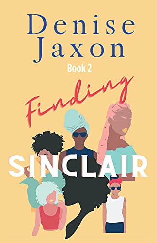 Finding Sinclair: A Political Thriller and Suspense Romance (Sinclair Ellis Book 2) (English Edition)