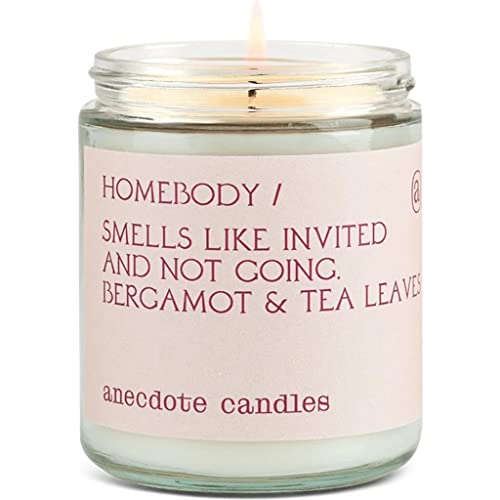 Anecdote Candles – Homebody Glass Jar Candle – Bergamot And Tea Leaves – Coconut Soy Wax – Funny Non Toxic Scented Decorative Candles For Women Men And Home – 7.8 Ounces #TOP15