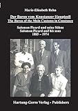  Der Baron vom Konstanzer Hauptzoll - The Baron of the Main Customs in Constance: Salomon Picard und seine Söhne - Salomon Picard and his sons 1885 – 1974