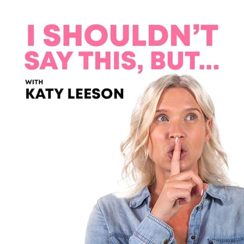 S5 Ep15: Katy Leeson is Leaving the Building
