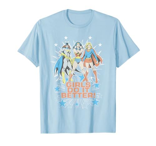 Wonder Woman Supergirl Batgirl Girls Do It Better Camiseta