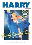 Harry Styles: Ready Steady Tour: Exclusive Concert Photos, City Guides, Style Breakdowns, Tour Tips, and Behind-the-Scenes Secrets!