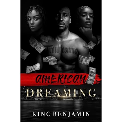 American Dreaming by King Benjamin episode artwork