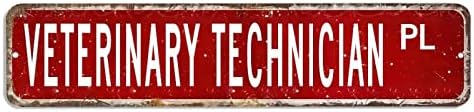 Veterinary Technician Wall Art Signs Gift for Veterinary Technician French Vintage Metal Sign Profession Aluminum Sign Workshop Metal Sign Decorative Door Garden Sign Street Plaque Housewarming Gift
