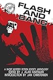 Flash and Bang: A Short Mystery Fiction Society Anthology