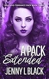  A Pack Extended: Williams-Torrance Pack Extended Epilogue (English Edition)