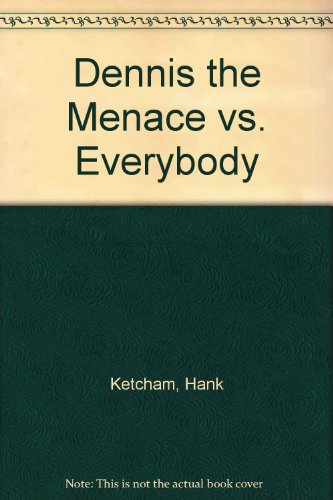 Dennis the Menace Everybody 0449449025 Book Cover
