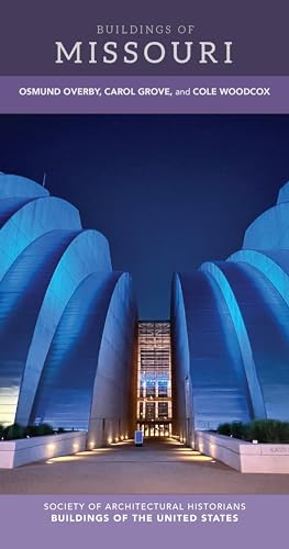 Buildings of Missouri (Buildings of the United States)