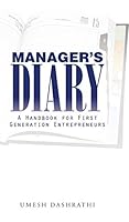 MANAGER'S DIARY: A Handbook for First Generation Entrepreneurs 1482840413 Book Cover