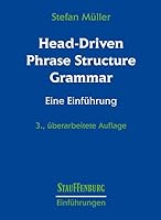 Head-Driven Phrase Structure Grammar: Eine Einführung 3860578065 Book Cover