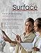 Art & Surface, Le magazine de la vie d'artiste - The Artist's Life Magazine: L'Art de collaborer - The Art of Collaborating