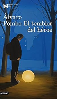 El temblor del héroe: Premi...