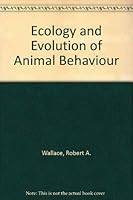 The ecology and evolution of animal behavior 0876202725 Book Cover