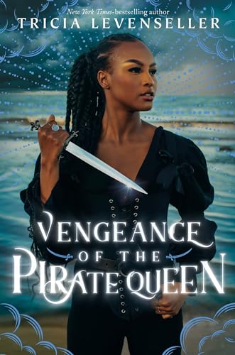 Vengeance of the Pirate Queen (Daughter of the Pirate King)