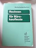  Rechnen für Bürokaufleute - Gesamtausgabe