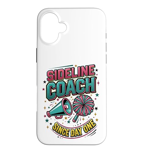 Sideline Coach Since Day One Cheer Family �`�A���[�_�[ �}�} �X�}�z�P�[�X iPhone 16 Plus �p