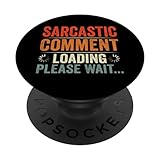 Photo Gallery sarcastico commento caricamento si prega di attendere divertente sarcasmo vintage popsockets popgrip intercambiabile Photo Gallery sarcastico commento caricamento si prega di attendere divertente sarcasmo vintage popsockets popgrip intercambiabile