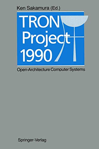 Tron Project 1990: Open-Architecture Computer Systems view 2