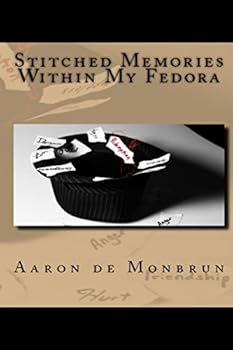 Paperback Stitched Memories Within My Fedora Book
