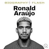 Ronald Araújo - Biography Flash