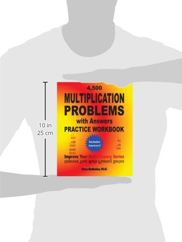 4,500 Multiplication Problems with Answers Practice Workbook: Improve Your Math Fluency Series (Volume 15)