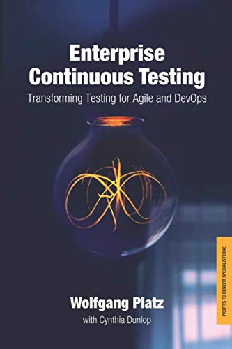 Enterprise Continuous Testing: Transforming Tes... 1699022941 Book Cover