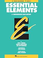 Essential Elements Book 2 - BB Tenor Saxophone 0793512751 Book Cover