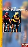 rennräder versand  Perfektes Radsport-Training: Material, Ausrüstung und Training für Rennrad, Mountainbike und Indoorcycling