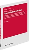 Speziallebensmittel: Fragen & Antworten; Anforderungen der Verordnung (EU) Nr. 609/2012 an Lebensmittel für bestimmte Verbrauchergruppen