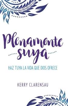 Paperback Plenamente suya Book