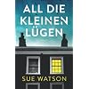 All die kleinen Lügen: Thriller Taschenbuch – 24. Januar 2022