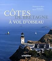 COTES DE BRETAGNE A VOL D'OISEAU (BEAUX LIVRES - MER) (French Edition) 284833228X Book Cover