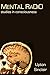 Mental Radio: Studies In Consciousness (Illustrated)