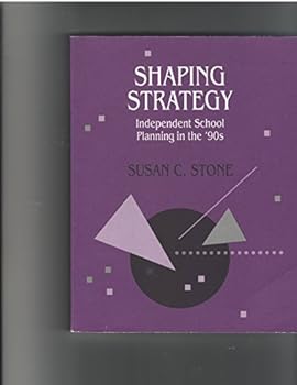 Paperback Shaping Strategy: Independent School Planning in the '90s Book